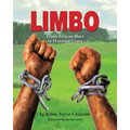Limbo, From African Slave to Honored Grave