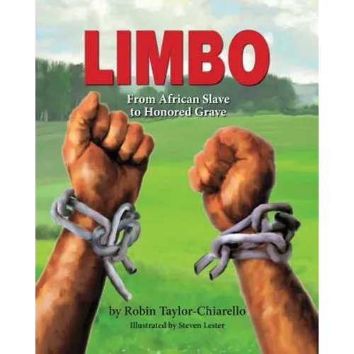 Limbo, From African Slave to Honored Grave