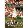 Coming of Age: Andy Roddick's Breakthrough Year
