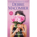 Must Love Flowers