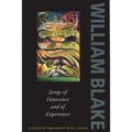 Songs of Innocence and Experience: Shewing the Two Contrary States of the Human Soul, 1789-1794