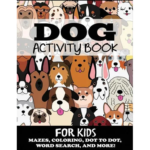 Dog Activity Book for Kids