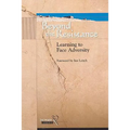 Beyond the Resistance: Learning to Face Adversity