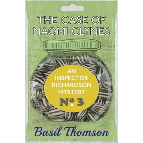 The Case of Naomi Clynes: An Inspector Richardson Mystery
