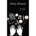 Daily Rituals: Positive Affirmations to Attract Love, Happiness and Peace