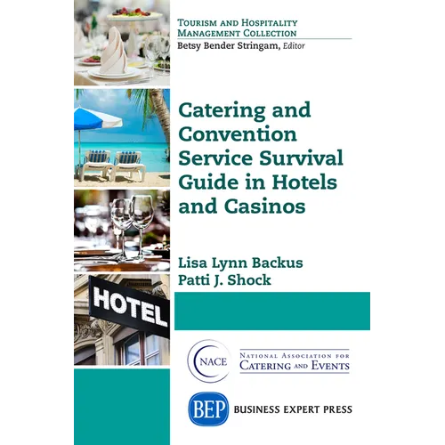 Catering and Convention Service Survival Guide in Hotels and Casinos