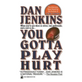 You Gotta Play Hurt