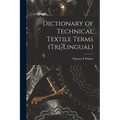 Dictionary of Technical Textile Terms (tri-lingual)