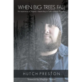 When Big Trees Fall