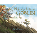 Nobody Likes a Goblin