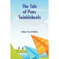 The Tale of Pony Twinkleheels