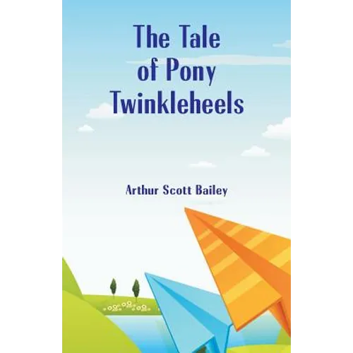 The Tale of Pony Twinkleheels