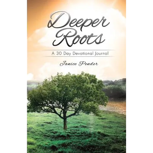 Deeper Roots