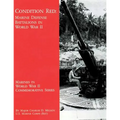 Condition Red: Marine Defense Battalions in World War II
