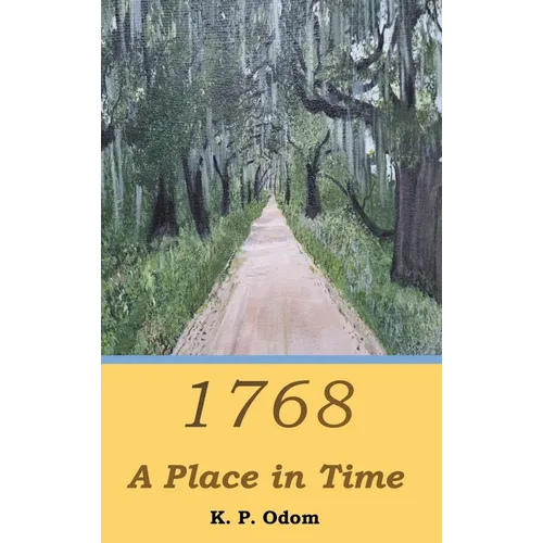 1768: A Place in Time