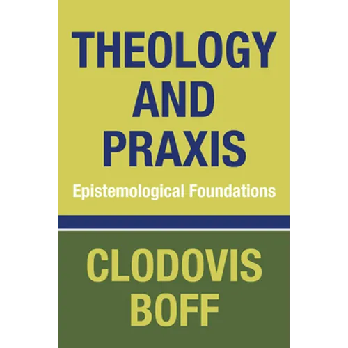 Theology and Praxis