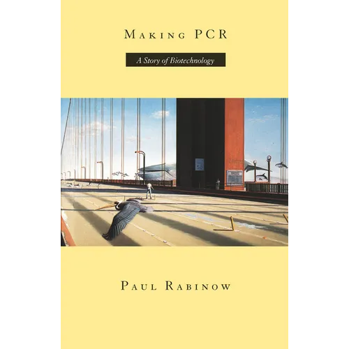 Making PCR: A Story of Biotechnology