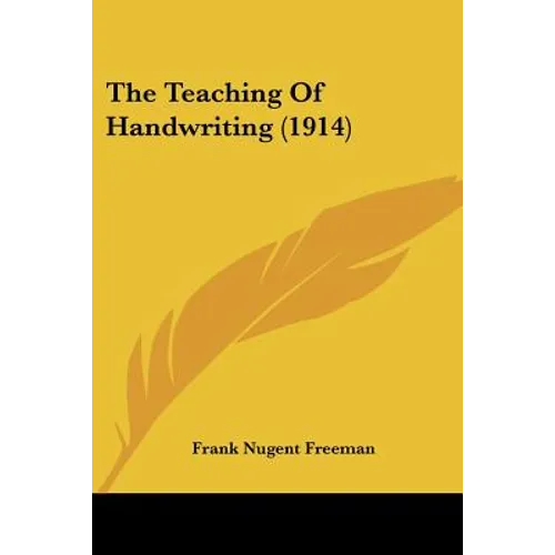 The Teaching Of Handwriting (1914)