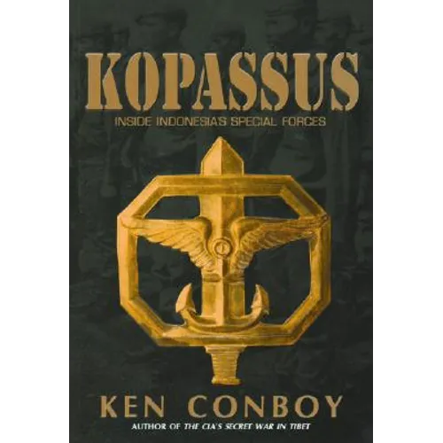 Kopassus: Inside Indonesia's Special Forces