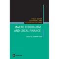 Macro Federalism and Local Finance