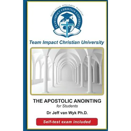 THE APOSTOLIC ANOINTING for students
