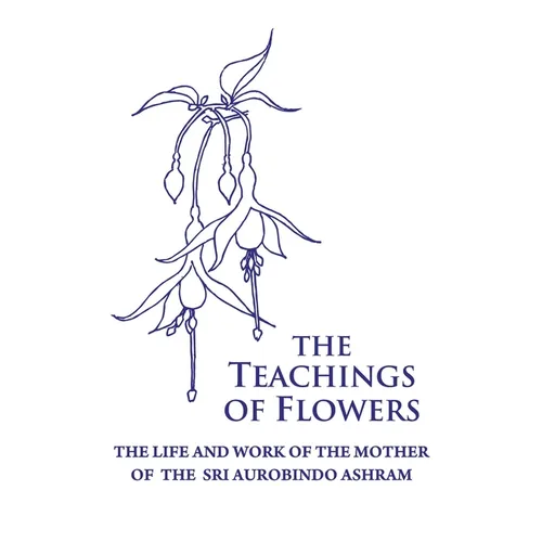 The Teachings of Flowers