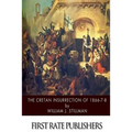 The Cretan Insurrection of 1866-7-8