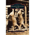 Maine's Hunting Past