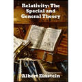 Relativity: The Special and General Theory