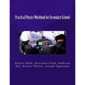 Practical Physics Workbook for Secondary Schools