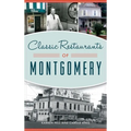 Classic Restaurants of Montgomery