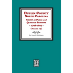Duplin County, North Carolina Court of Pleas and Quarter Sessions, 1798-1803. Volume #5