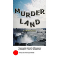 MurderLand: A Crime Novel