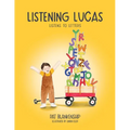 Listening Lucas Listens to Letters