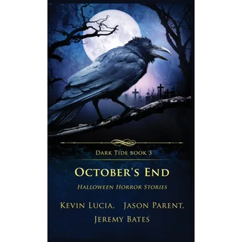 October's End: Halloween Horror Stories