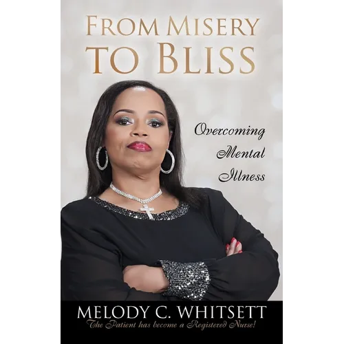 From Misery to Bliss: Overcoming Mental Illness
