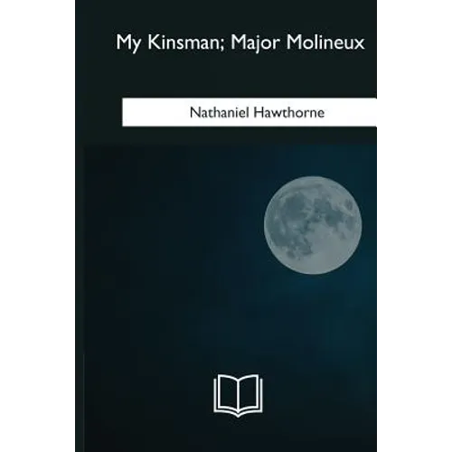 My Kinsman, Major Molineux