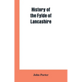 History of the Fylde of Lancashire