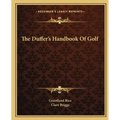 The Duffer's Handbook Of Golf