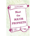 Meet the Major Prophets