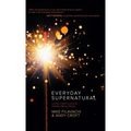 Everyday Supernatural
