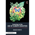 Learning in the Age of Climate Disasters: Teacher and Student Empowerment Beyond Futurephobia