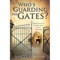 Who's Guarding the Gates?
