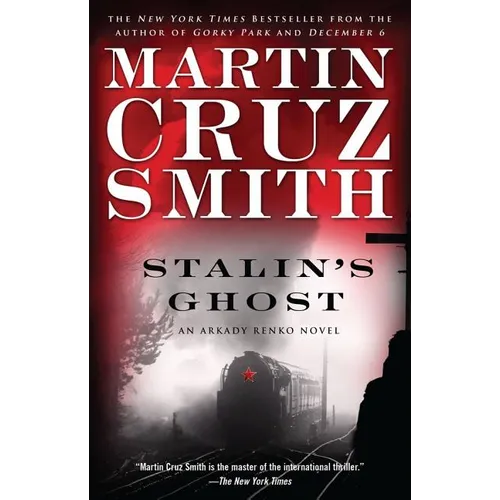Stalin's Ghost: An Arkady Renko Novel
