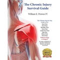 The Chronic Injury Survival Guide: The Effective Program to Fix Chronic Injuries!