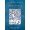 A Minister's Manual for Spiritual Warfare