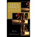 Let's Dance: A New Way of Relating to Jesus