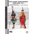 Der Lange Türkenkrieg (1593-1606): The long Turkish war