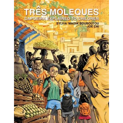 Três Moleques, Capoeira Explained to Children