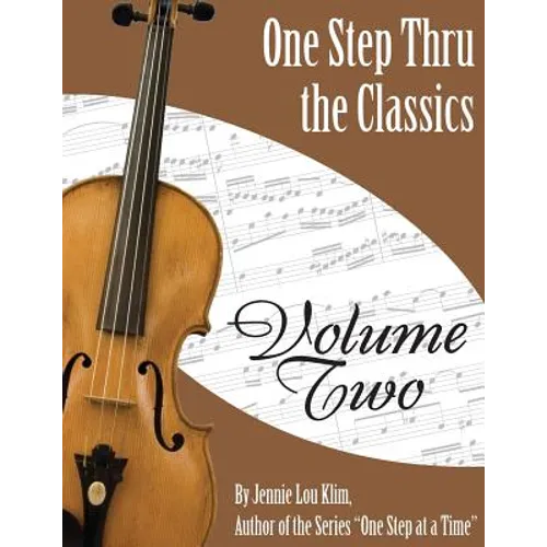 One Step Thru The Classics: Violin Book 2